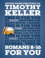 Romans 8-16 for You_ For Readin - Timothy Keller (1).pdf